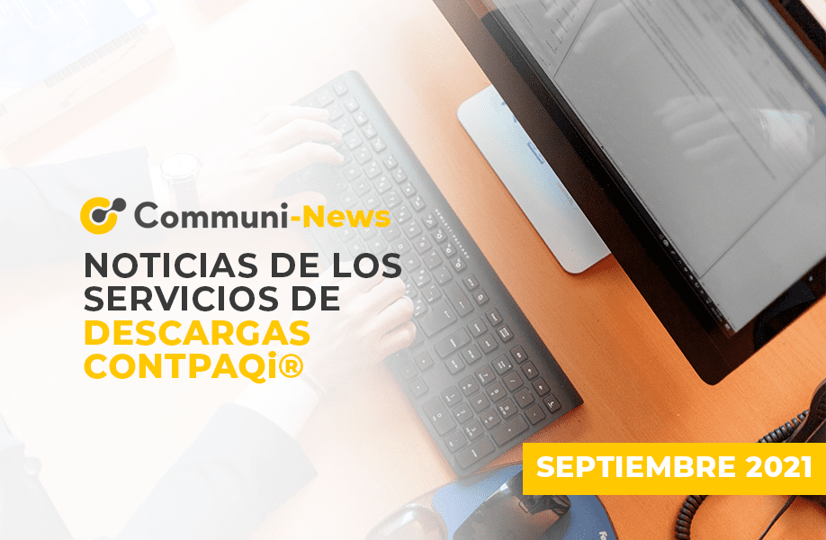 Noticias de los servicios de descargas CONTPAQi®